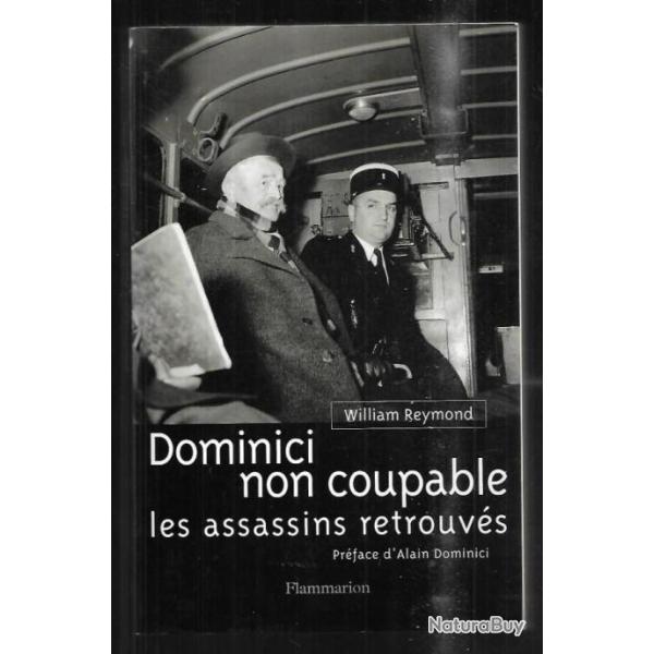dominici non coupable les assassins retrouvs de william reymond , crime de lurs