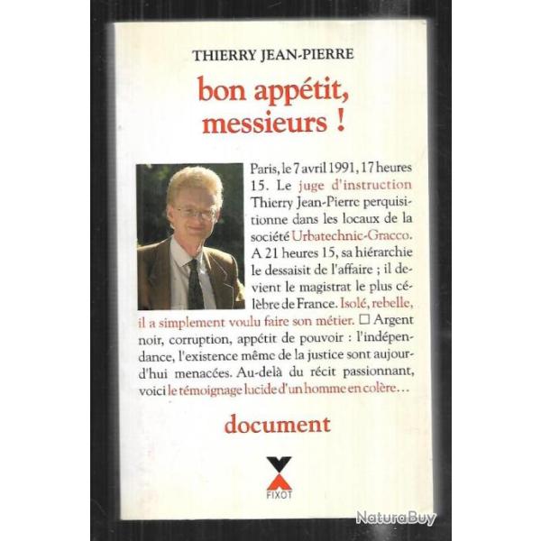 bon appetit messieurs de thierry jean-pierre justice corrompue et politique
