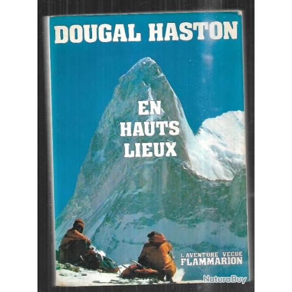 en hauts lieux de dougal haston , montagne , alpinisme