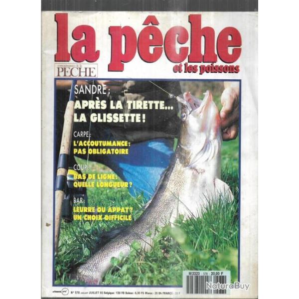 la p�che et les poissons 578 juillet 1993 , sandre, bar , bas de ligne, le mulet, marlins de salinas
