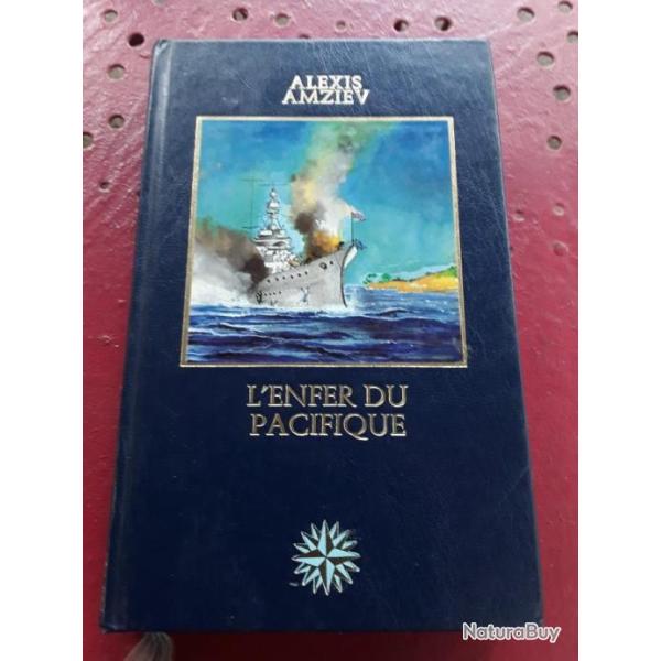 Livre "l'enfer du Pacifique " d'Alexis Amziev