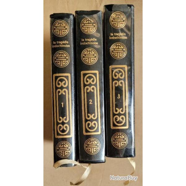 La Trag�die Indochinoise (3 Volumes) - E. KRIEG