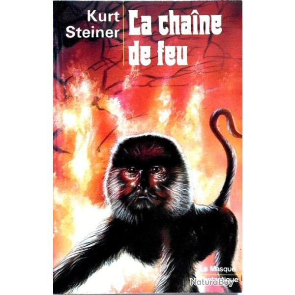 La chane de feu - Kurt Steiner