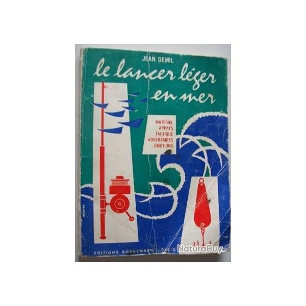LIVRE ANCIEN SUR LA PECHE - LE LANCER LEGER EN MER