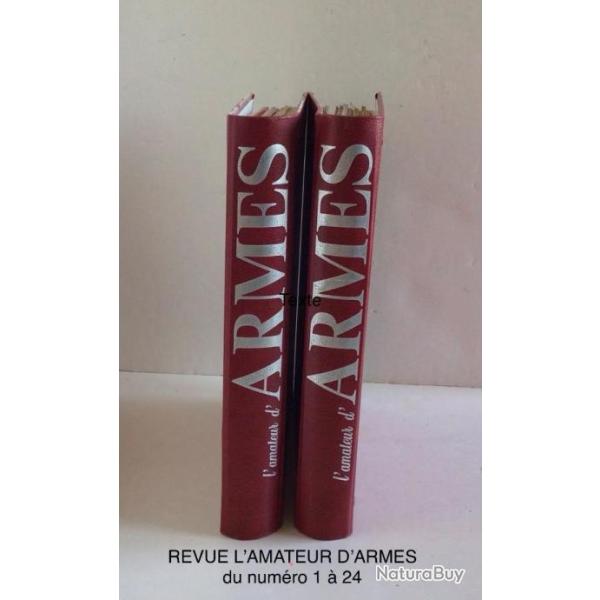 PROMO ��L'AMATEUR D'ARMES � lot de deux reliures des premiers num�ros de 1 � 24