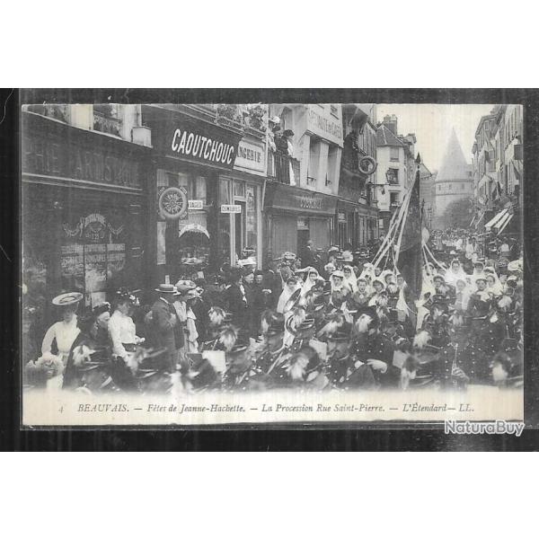 beauvais ftes de jeanne hachette la procession rue saint-pierre l'tendard cpa commerces