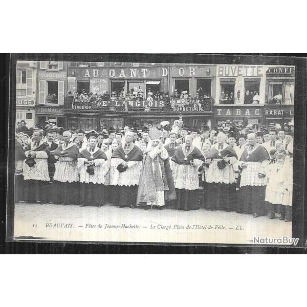 beauvais ftes de jeanne hachette le clerg place de l'hotel de ville , cpa commerces