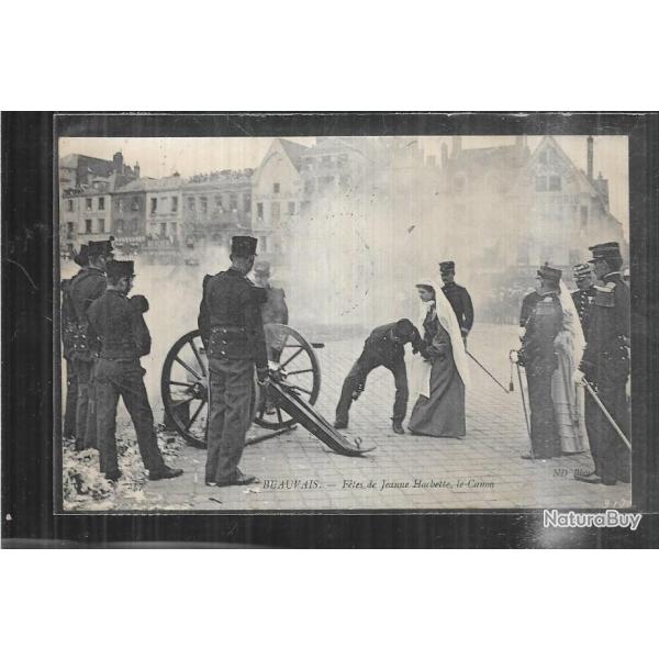 beauvais f�tes de jeanne hachette le canon cpa
