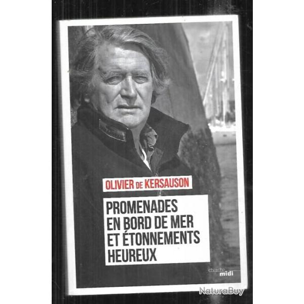 promenades en bord de mer et �tonnements heureux d'olivier de kersauson