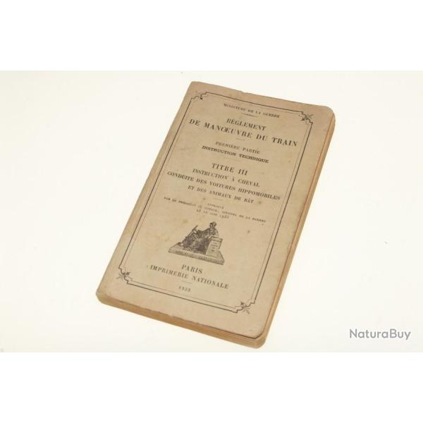 Livre 1933: r�glement de manoeuvre du train � cheval et animaux de trait