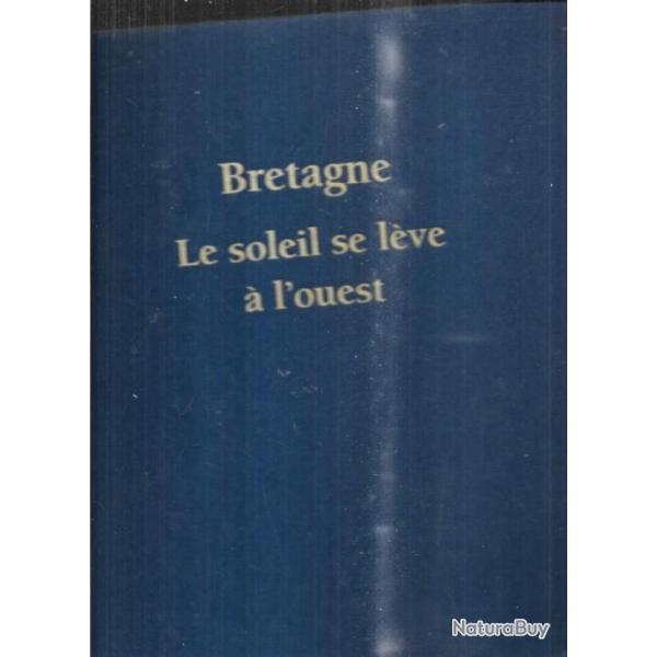 bretagne le soleil se lve  l'ouest texte yann quefflec photos jean-marc durou