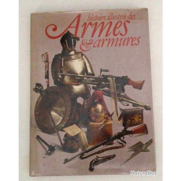 Grand livre " HISTOIRE ILLUSTEE DES ARMES ET ARMURES" de  F Wilkinson 1994 reli� 156p 225x300mm
