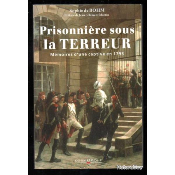 prisonni�re sous la terreur m�moires d'une captive en 1793 de sophie de bohm