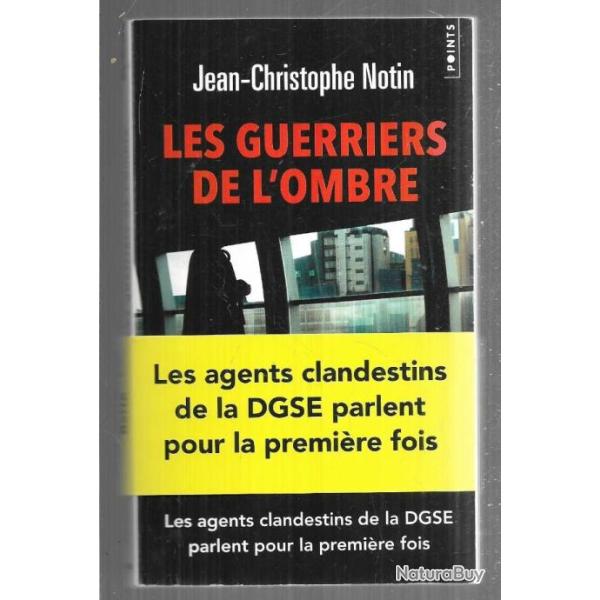 les guerriers de l'ombre de jean-christophe notin, dgse collection points