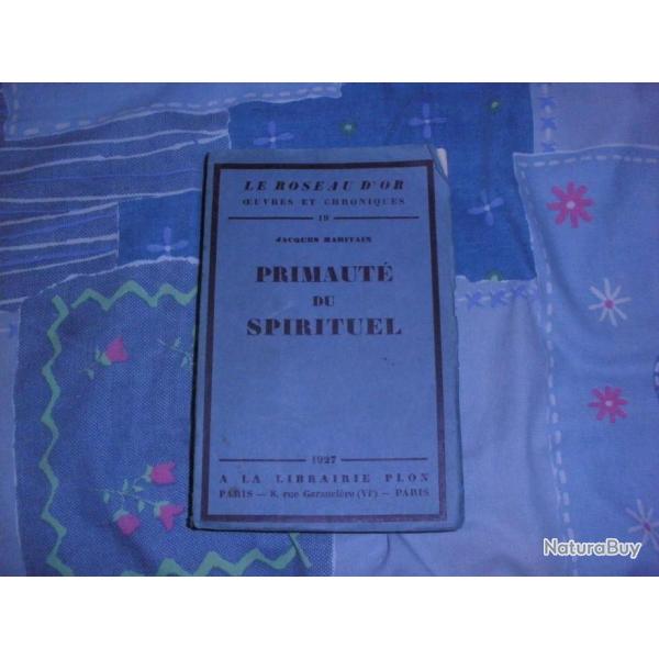 Primaut� du  spirituel de Jacques Maritain  1927