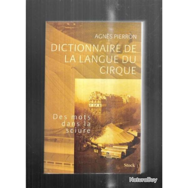dictionnaire de la langue du cirque d'agn�s pierron