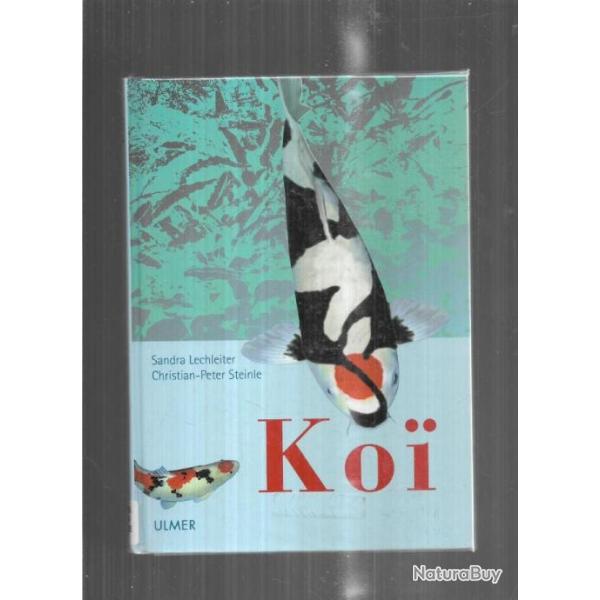 koi de sandra lechleiter et christian peter steinle carpes ko�