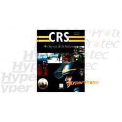 Livre - CRS Au service de la nation