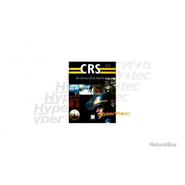 Livre - CRS Au service de la nation