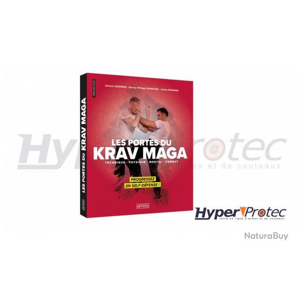 Les portes du Krav Maga: Progressez en Self Dfense