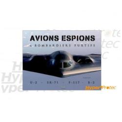 Livre - avions espions et bombardiers furtifs
