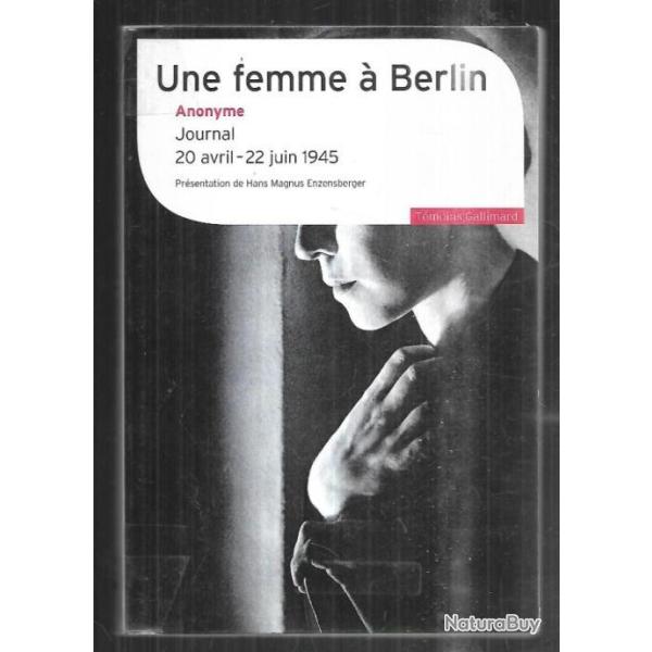 une femme � berlin journal 20 avril - 22 juin 1945 anonyme , grand format