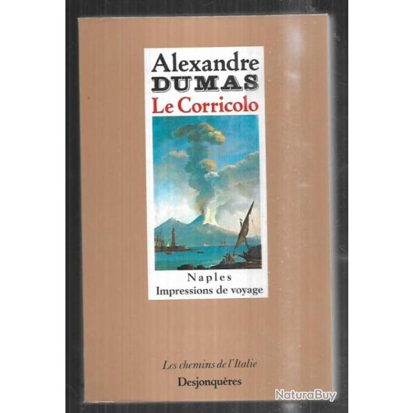 le coricolo alexandre dumas naples impressions de voyage