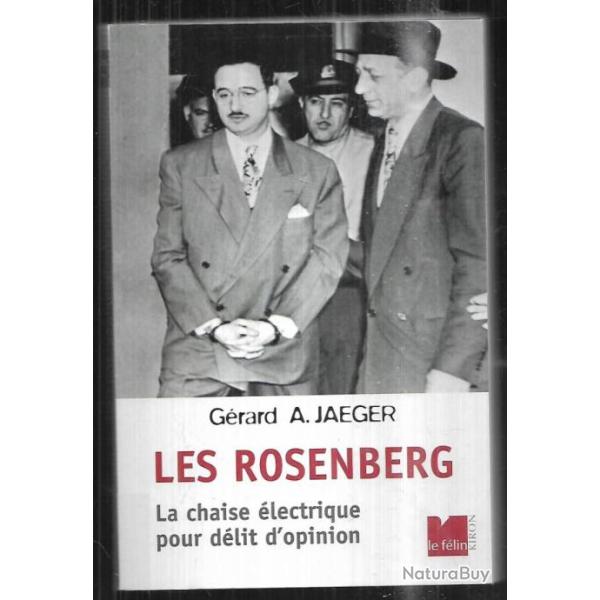 les rosenberg la chaise �lectrique pour d�lit d'opinion de g�rard a.jaeger