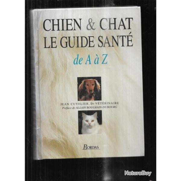 chiens et chats de a � z de jean cuvelier v�t�rinaire