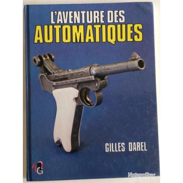 Grand livre " L'AVENTURE DES AUTOMATIQUES" de G Darel 1985  reli� 128p 215x290mm