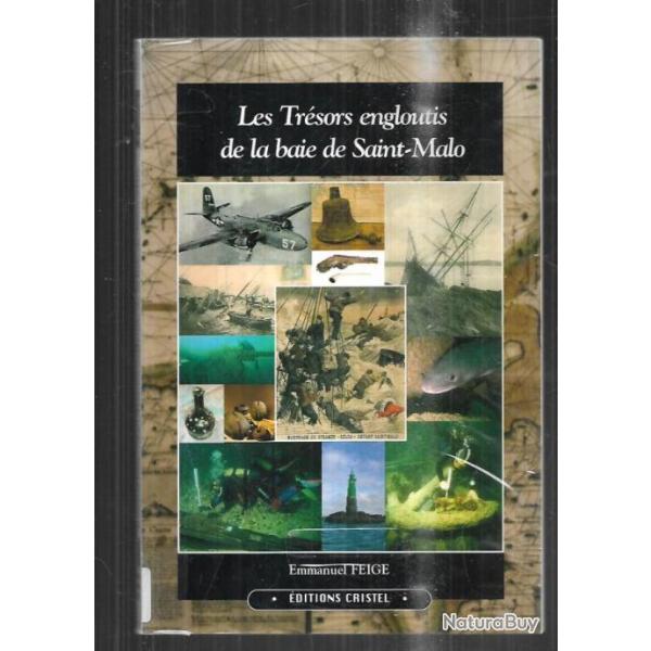 les tr�sors engloutis de la baie de saint-malo d'emmanuel feige