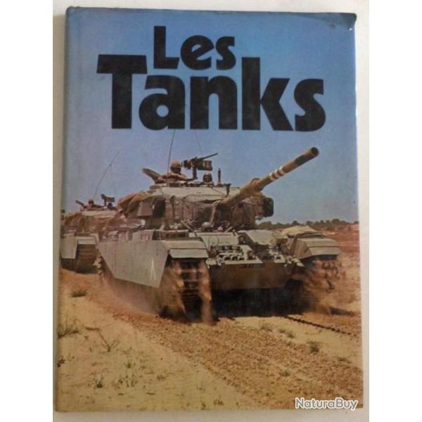 Grand livre " LES TANKS" des Editions Princesse 1979 reli� 180p 225x320mm