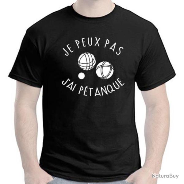 T-SHIRT - JE PEUX PAS J'AI P�TANQUE - Dr�le Humour Blague  Id�e cadeau coll�gue  No�l Anniversaire