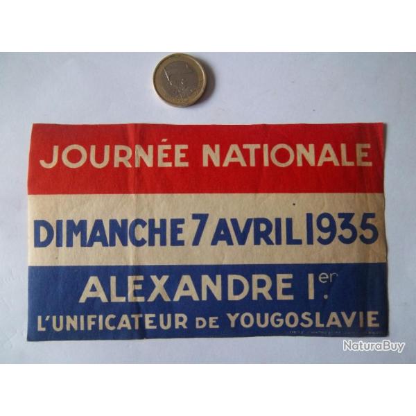 ancien autocollant pour la venue d'Alexandre 1� en 1935 assassin� en 1934 !!!