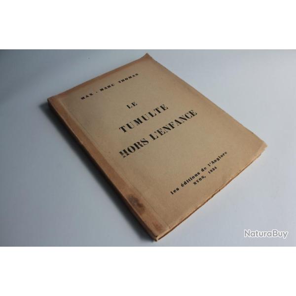 Livre Le tumulte hors l'enfance THOMAS Max-Marc 1934