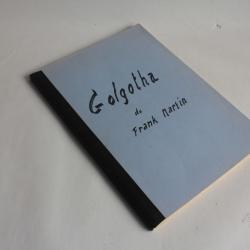 Livre partition de musique Golgotha 1er partie Frank Martin 1978