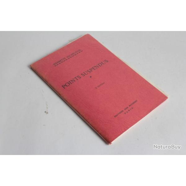 Livre Points suspendus Pierrette Micheloud envoie d�dicac� 1955