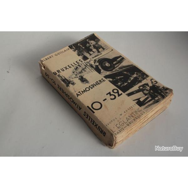 Livre Bruxelles Atmosph�re 10-32 Albert Guislain 1932