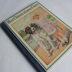 Livre illustrée Mes chiens et mes chats édition nelson