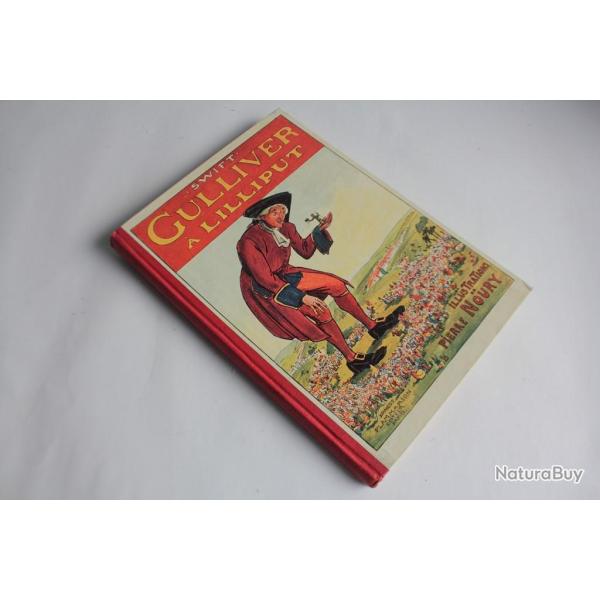 Livre Gulliver � lilliput SWIFT illustration Pierre Noury 1931