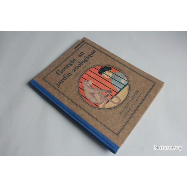 Livre Georgie au jardin zoologique H.Perrin-Duportal 1928