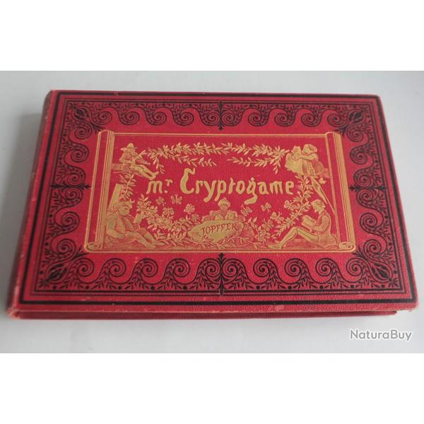 Histoire en estampe Histoire de Mr Cryptogame Topffer 6em �dition