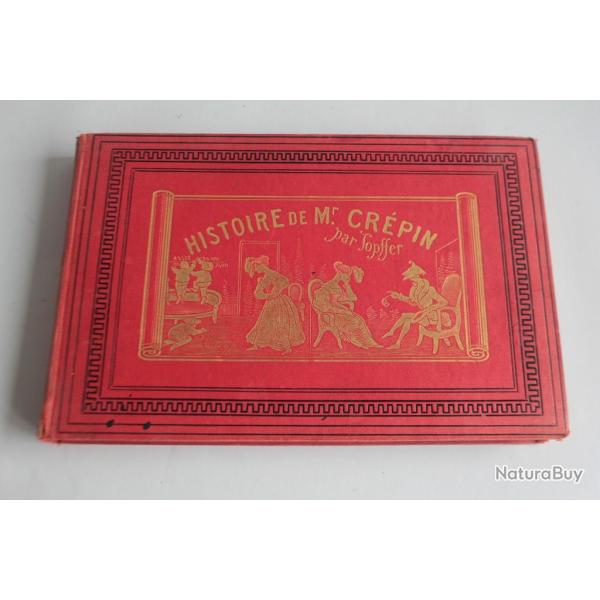 Histoire en estampe Histoire de Mr Cr�pin Topffer 1900