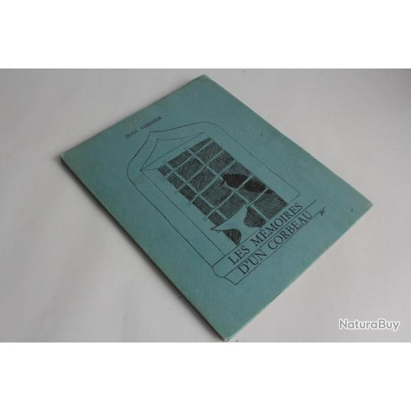 Livre illustr�e Les m�moires d'un corbeau Jean Verdier EO 1958