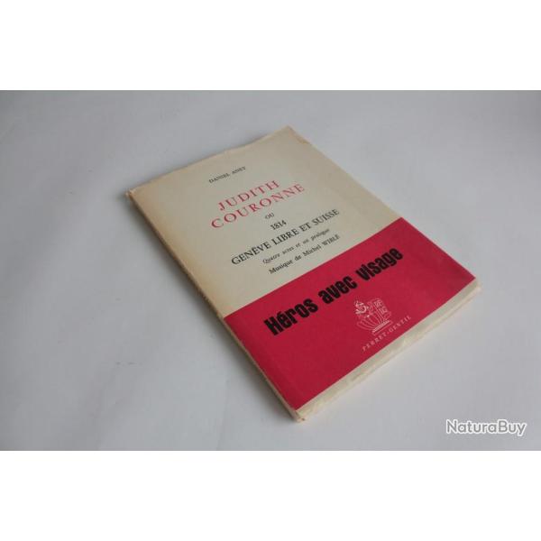Livre Judith Couronne Daniel Anet envoi de l'auteur 1964