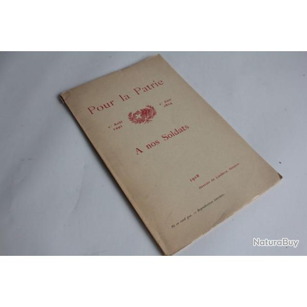 Livre Pour la patrie A nos soldats l'ouvroir de Landecy 1918 avec photo