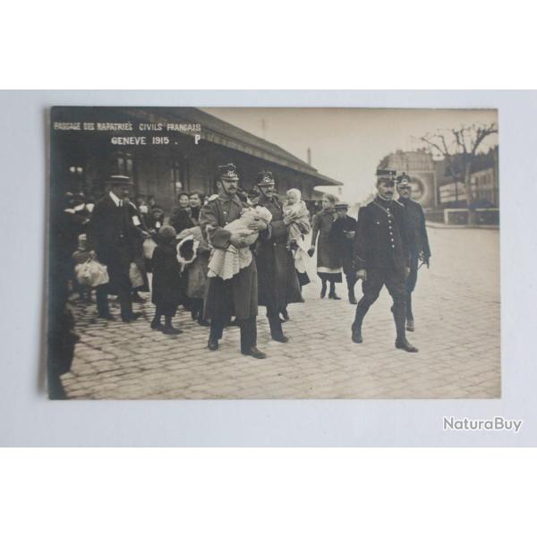 CPA Suisse Gen�ve Passage des rapatri�s civils fran�ais 1915
