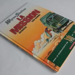 BD Wayne Shelton T1 La mission Denayer Van Hamme EO 2001