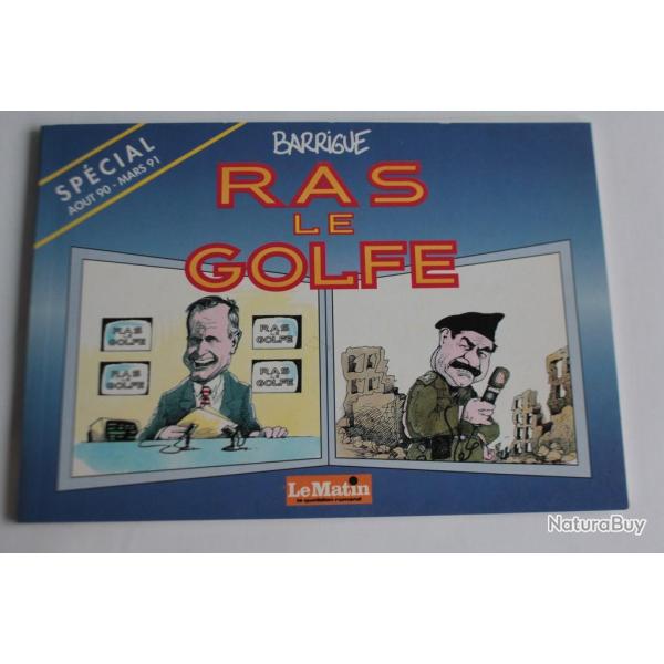 BD Ras le golfe Barrigue sp�cial aout 90- mars 91 EO