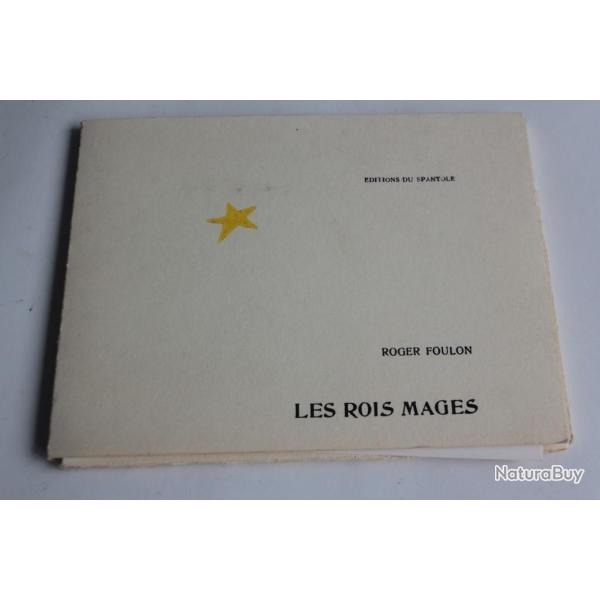 Livre Les rois mages Roger foulon d�dicac� 1976